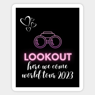 scentsy lookout, here we come, world tour 2023 Magnet